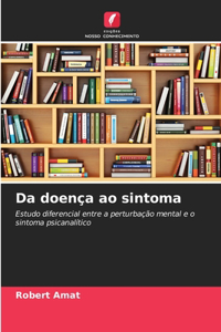 Da doença ao sintoma