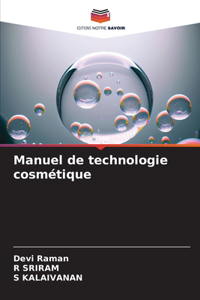 Manuel de technologie cosmétique