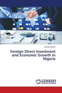 Foreign Direct Investment and Economic Growth in Nigeria