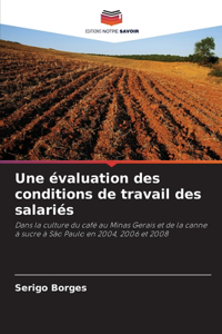 Une évaluation des conditions de travail des salariés