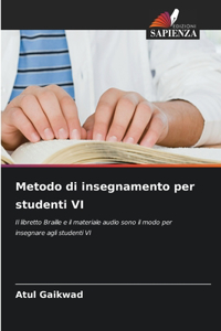 Metodo di insegnamento per studenti VI