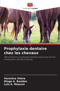 Prophylaxie dentaire chez les chevaux