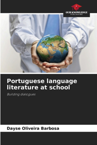 Portuguese language literature at school