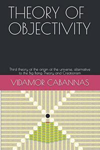 Theory of Objectivity