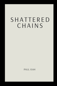 Shattered Chains