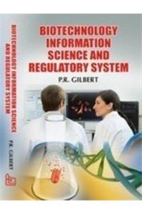 Biotechnology Information Science and Regulatory System