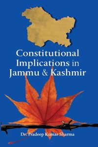 Constitutional Implications in Jammu & Kashmir