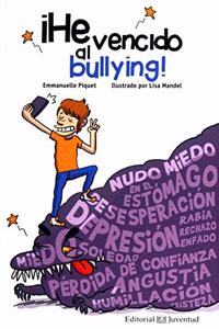 He Vencido Al Bullying