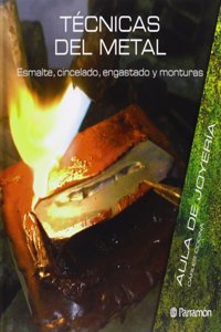 Tecnicas del metal (Spanish Edition)