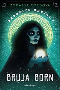Brooklyn Brujas no 02/03 Bruja Born