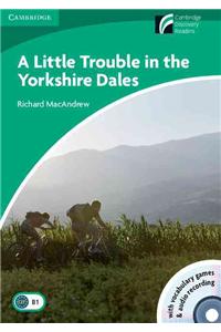 A Little Trouble in the Yorkshire Dales Level 3 Lower-intermediate Book with CD-ROM and Audio CD