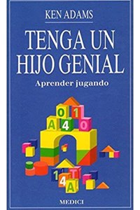Tenga Un Hijo Genial
