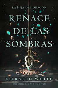 Renace de las sombras / Now I Rise