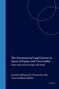 International Legal System in Quest of Equity and Universality