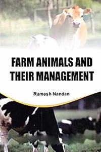 Farm Animals and Their Management