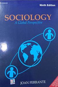 SOCIOLOGY : A GLOBAL PERSPECTIVE, PTH EDITION