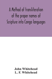 method of transliteration of the proper names of Scripture into Congo languages