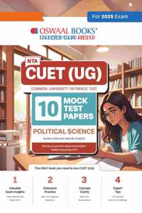 Oswaal NTA CUET (UG) 10 Mock Test Papers Political Science (For 2025 Exam)