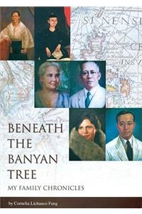 Beneath the Banyan Tree