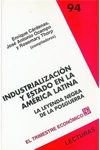 Industrializacion y Estado en la America Latina