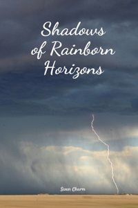 Shadows of Rainborn Horizons