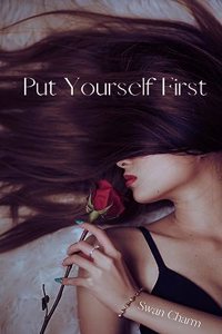 Put Yourself First