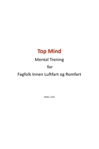 Top Mind Mental Trening for Fagfolk Innen Luftfart og Romfart