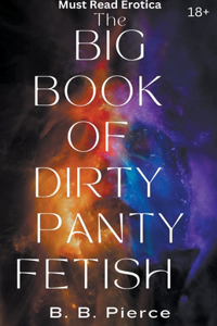 Big Book of Dirty Panty Fetish