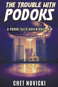 Trouble with Podoks