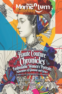Haute Couture Chronicles