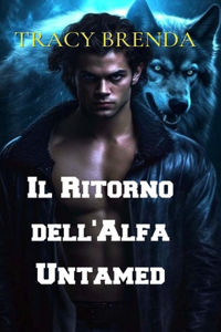 Ritorno dell'Alfa Untamed