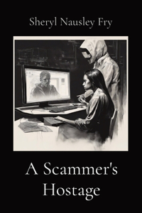 Scammer's Hostage