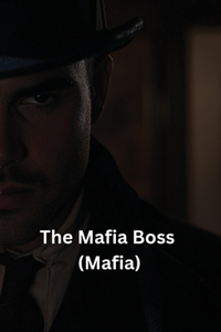 The Mafia Boss (Mafia)
