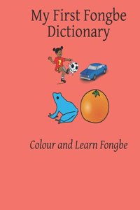 My First Fongbe Dictionary