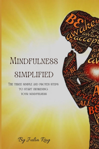 Mindfulness simplified