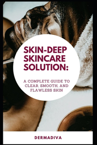 Skin-deep Skincare Solution