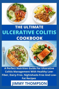 The Ultimate Ulcerative Colitis Cookbook