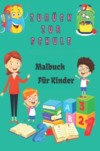 Zurück zur Schule Malbuch für Kinder