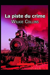 La Piste du crime Annoté