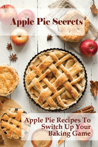 Apple Pie Secrets