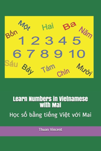 Learn Numbers in Vietnamese with Mai