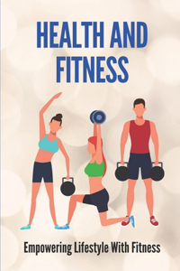 Health And Fitness