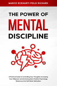 The Power O F Mental Discipline