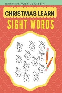 Christmas Learn Sight Words Workbook For Kids Ages 5+