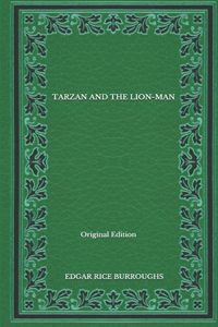 Tarzan And The Lion-Man - Original Edition