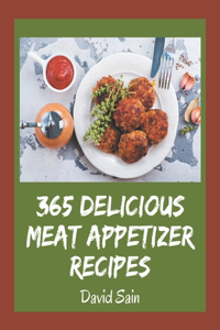365 Delicious Meat Appetizer Recipes