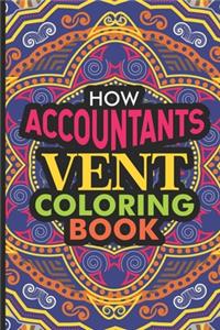 How Accountants Vent Coloring Book