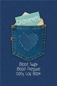 Diabetes Blood Sugar Blood Pressure Daily Log Book: 2 Year Daily Blood Sugar Level & Blood Pressure Tracker, Before-After (Breakfast, Lunch, Dinner, Bedtime)