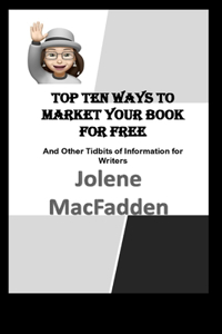 Top Ten Ways to Market Your Book for Free