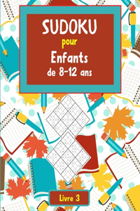 Sudoku pour enfant de 8-12 ans. Livre 3
